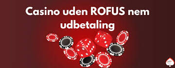 Online Casino Uden ROFUS Spil Gratis og Uden Bekymringer